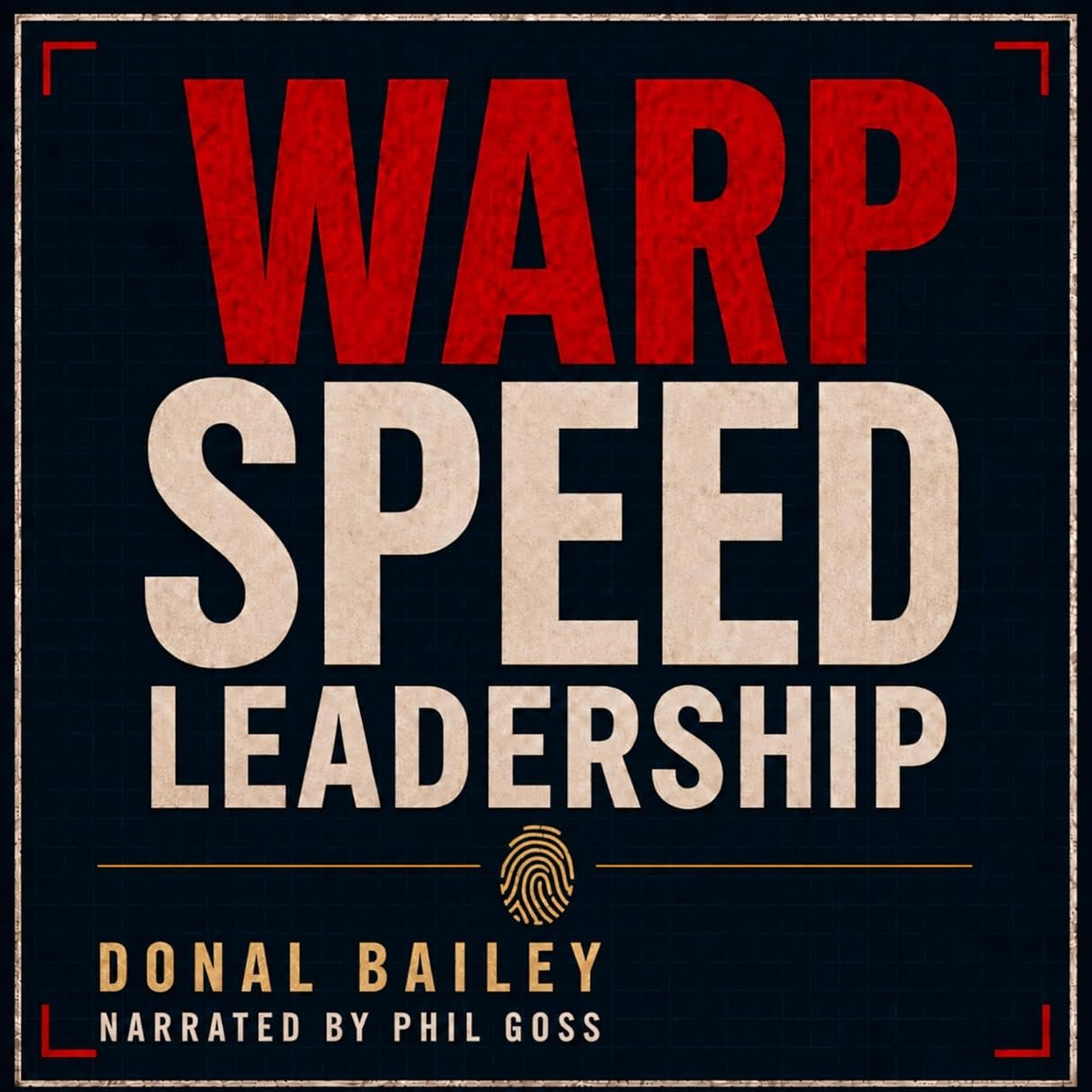 Warp Speed Leadership